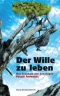 Anderman: Pesach: Book: Der Wille zu leben. Das Schicksal des Zeitzeugen
